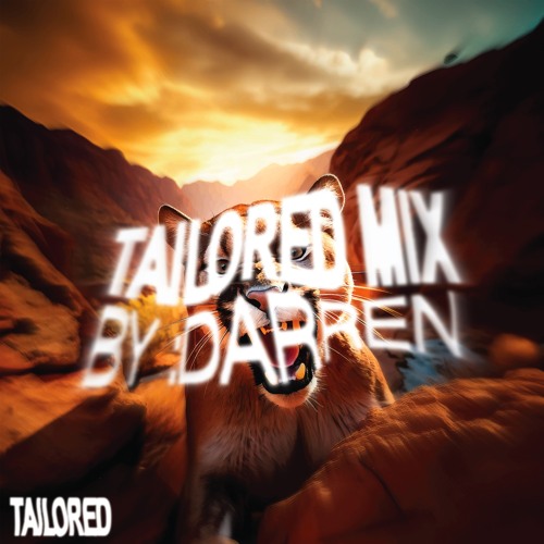 :DARREN — TAILORED MIX BY :DARREN